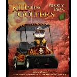 B. Nektar Meadery Prick Pear Kill All The Golfers