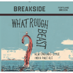 Breakside What Rough Beast