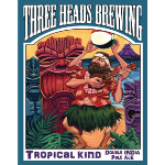 Three Heads Tropical Kind Double IPA
