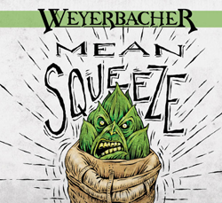 Weyerbacher Mean Squeeze
