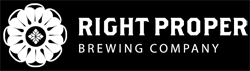 Right Proper Brewing Company